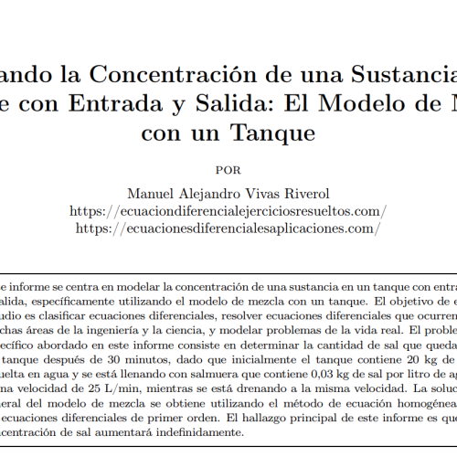 Modelando la Concentración de una Sustancia en un Tanque con Entrada y Salida: El Modelo de Mezcla con un Tanque