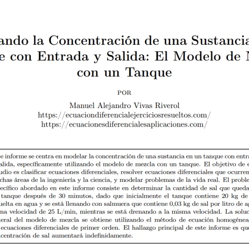 Modelando la Concentración de una Sustancia en un Tanque con Entrada y Salida: El Modelo de Mezcla con un Tanque